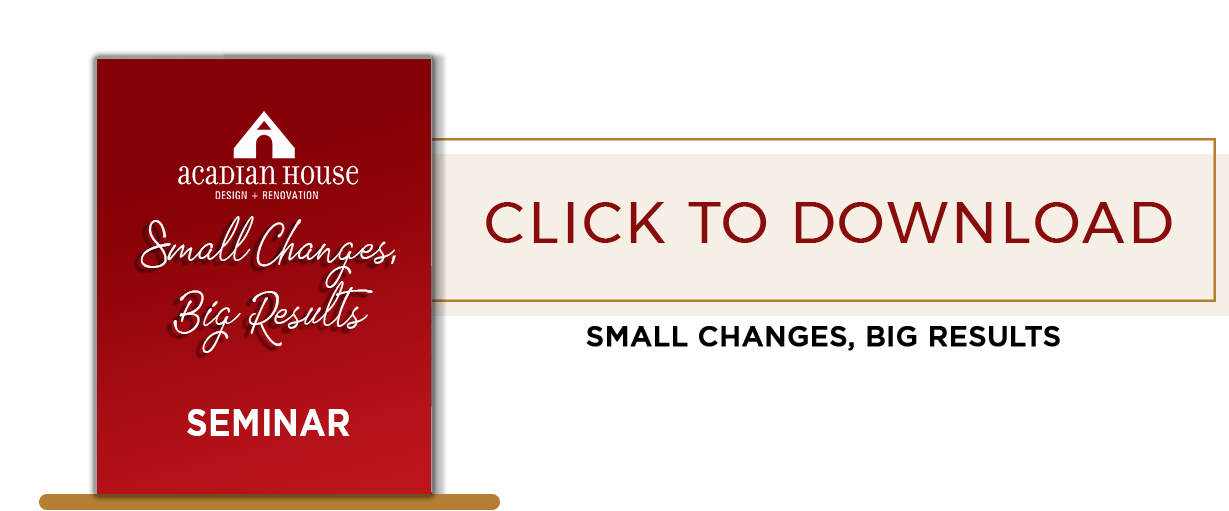 Acadian House Virtual Seminar