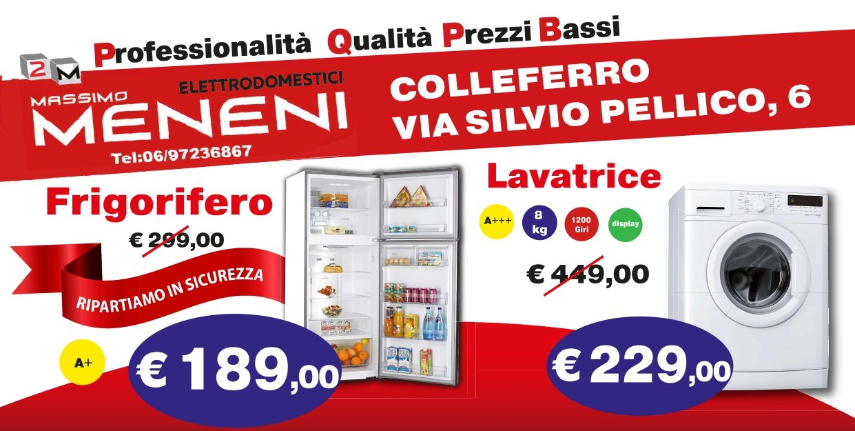 Volantino promozionale del negozio di elettrodomestici Meneni di Colleferro, con un frigorifero a 189 € e una lavatrice a 229 €.