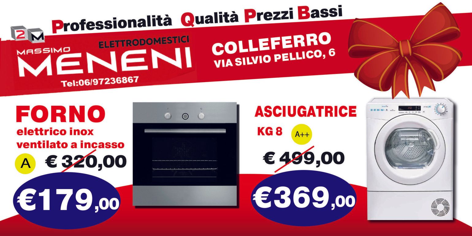 Pubblicità del negozio di elettrodomestici Meneni di Colleferro, che mostra un forno da incasso in acciaio inox e un'asciugatrice in offerta.