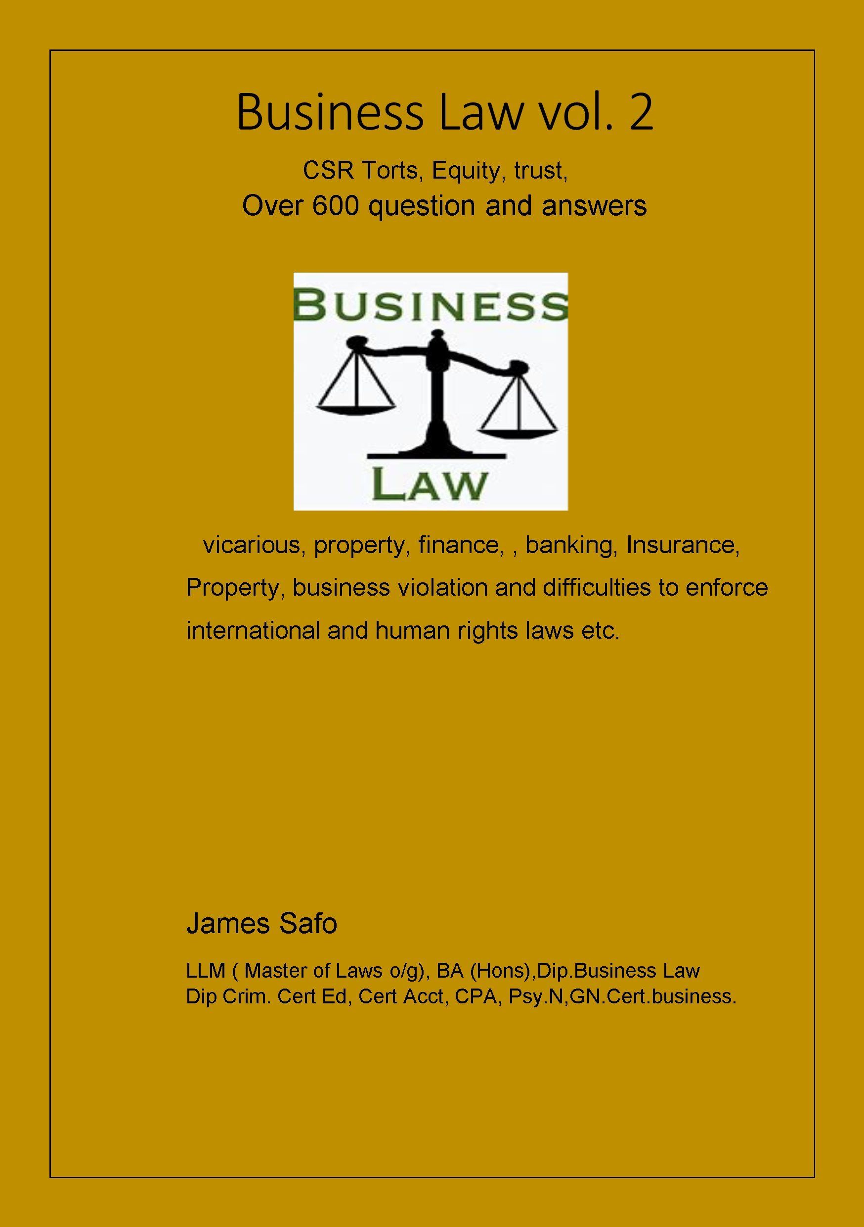 Business Volume 2; Tort,CSR, Equity,Trust: Over 600 Q&A