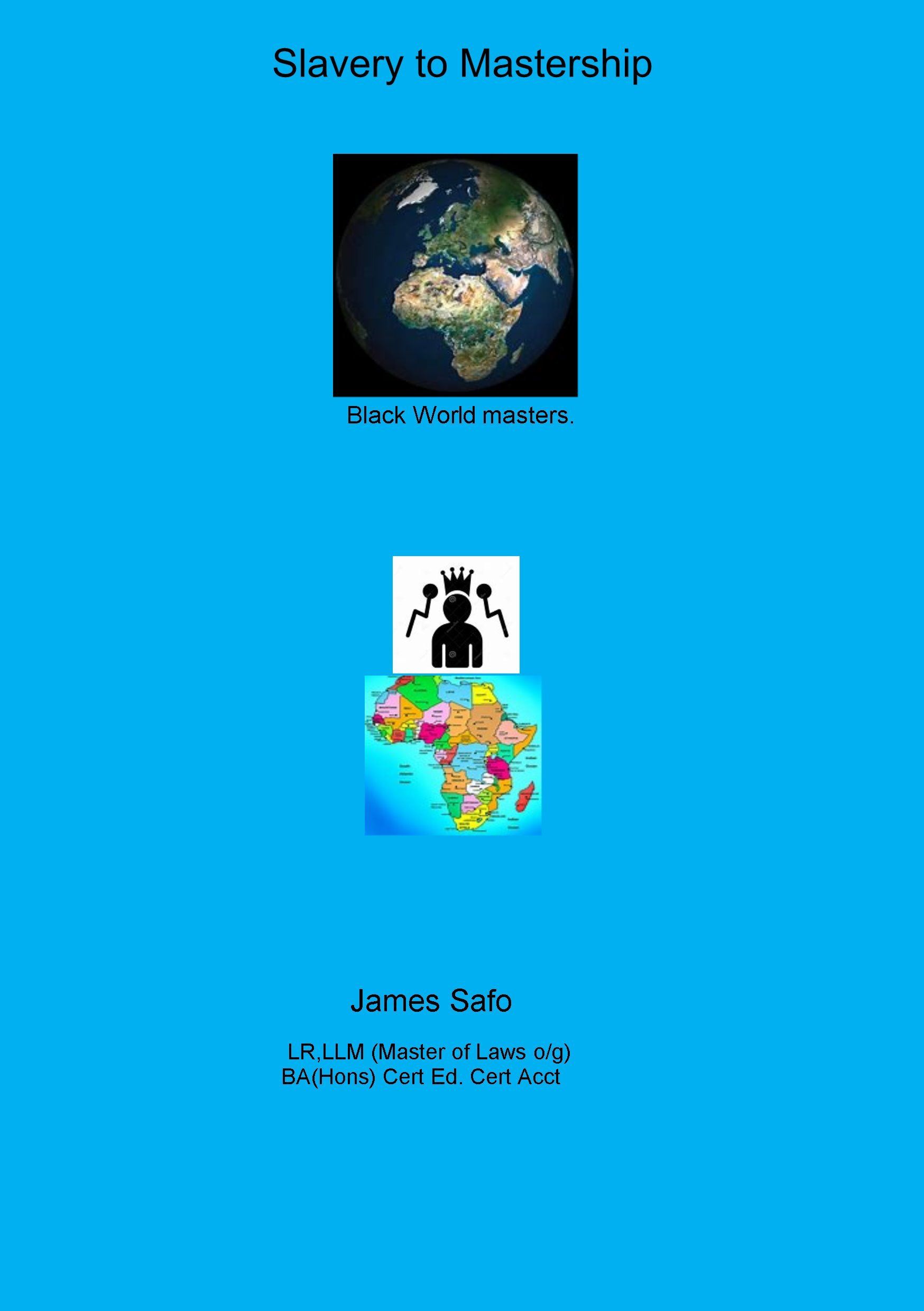 Slavery to Mastership