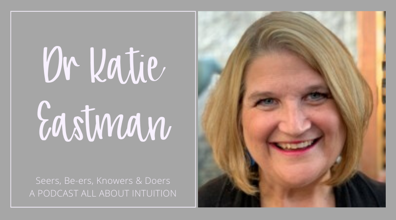 Seers, Be-ers, Knowers and Doers. A Podcast about Intuition