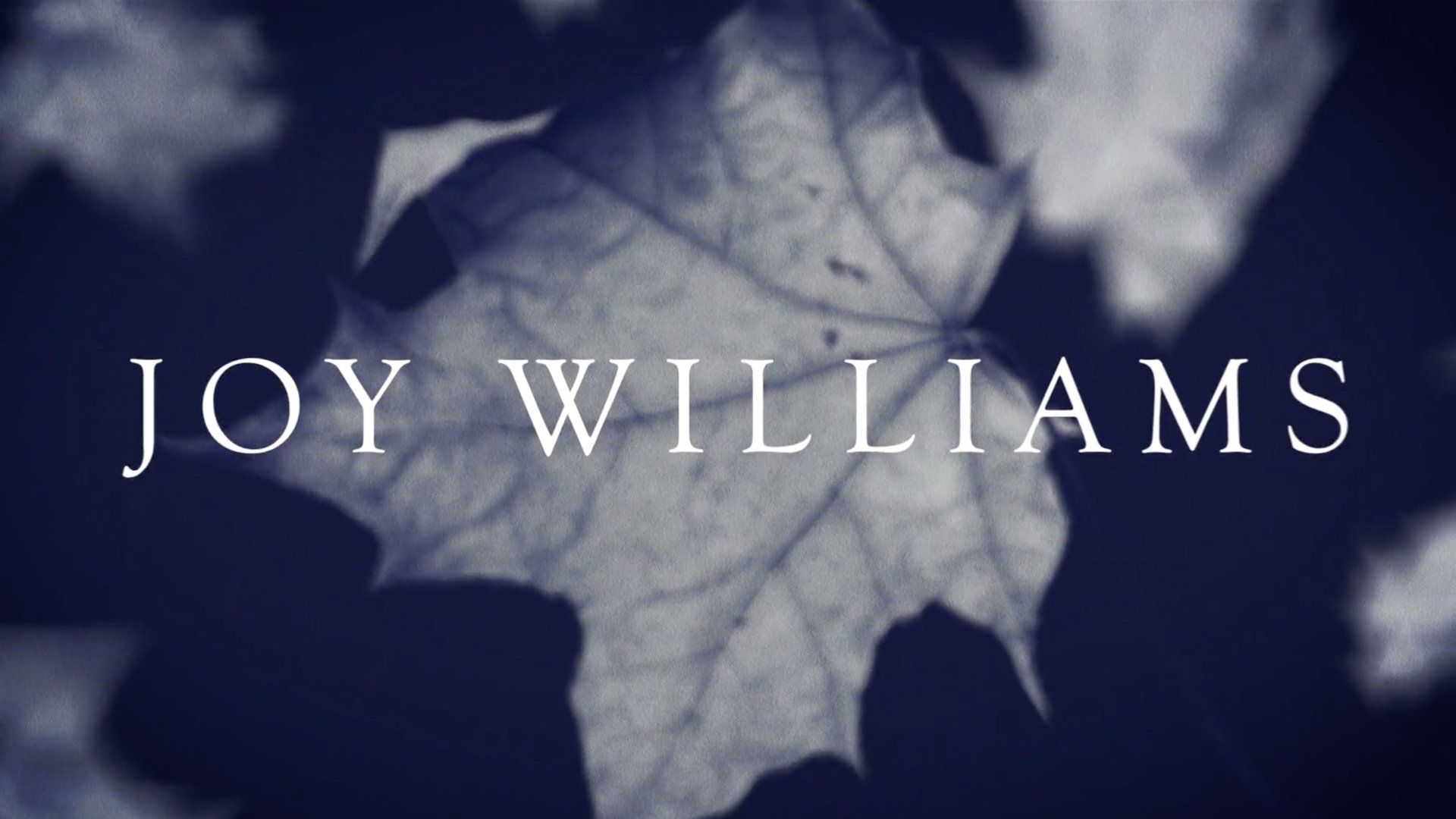 JOY WILLIAMS -