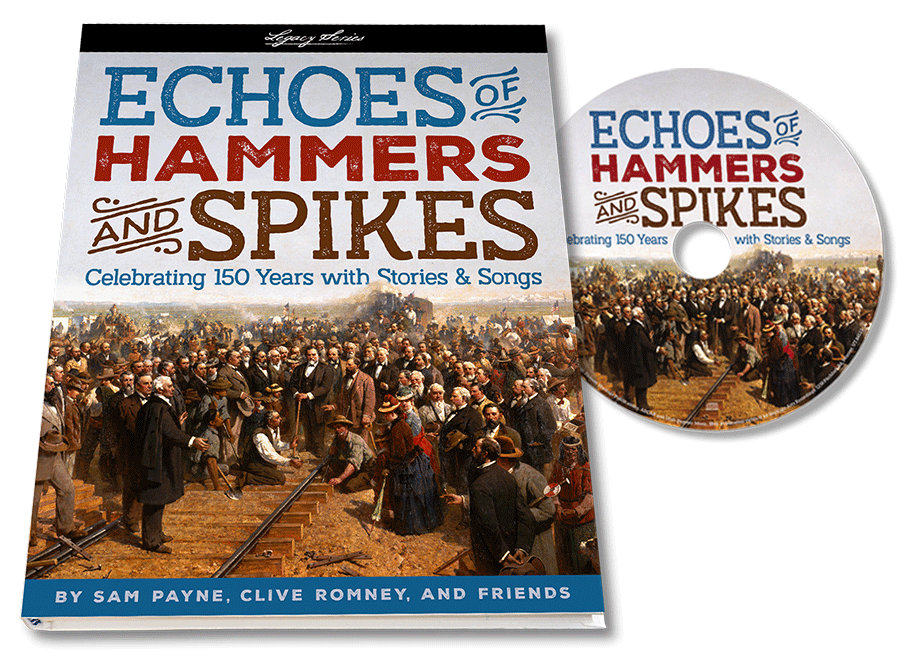 Story of the Transcontinental Railroad and the Golden Spike, Echoes of Hammers and Spikes Book and CD