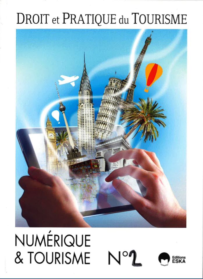 Droit et pratique du tourisme numerique