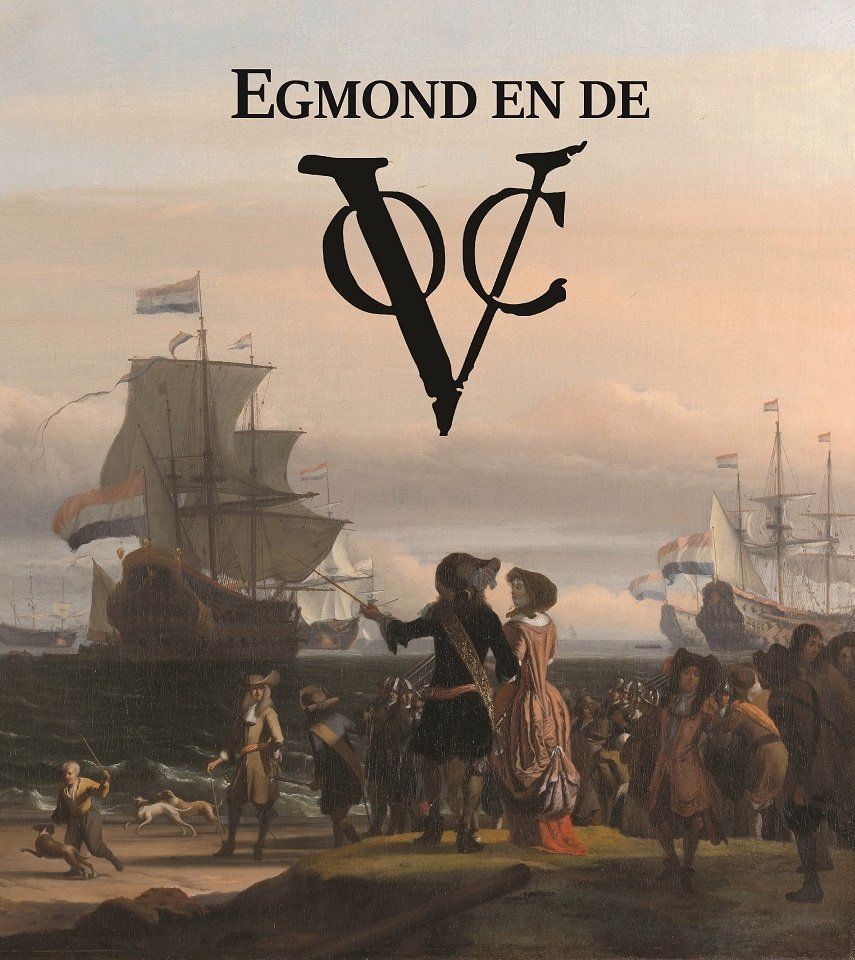 Omslag 'EGMOND en de VOC' Omslag 'EGMOND en de VOC'