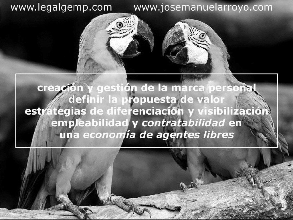 Marca Personal. Economía de Agentes Libres. Tom Peters