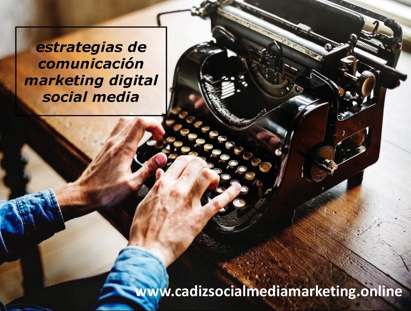 Estrategias de Comunicación Digital