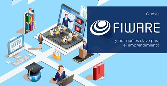 Fiware. Emprendimiento TIC. Smart City.