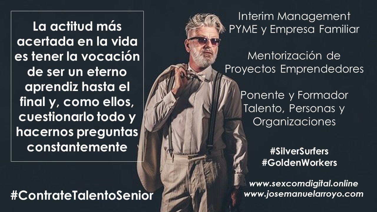 Talento Senior. Eternos aprendices.