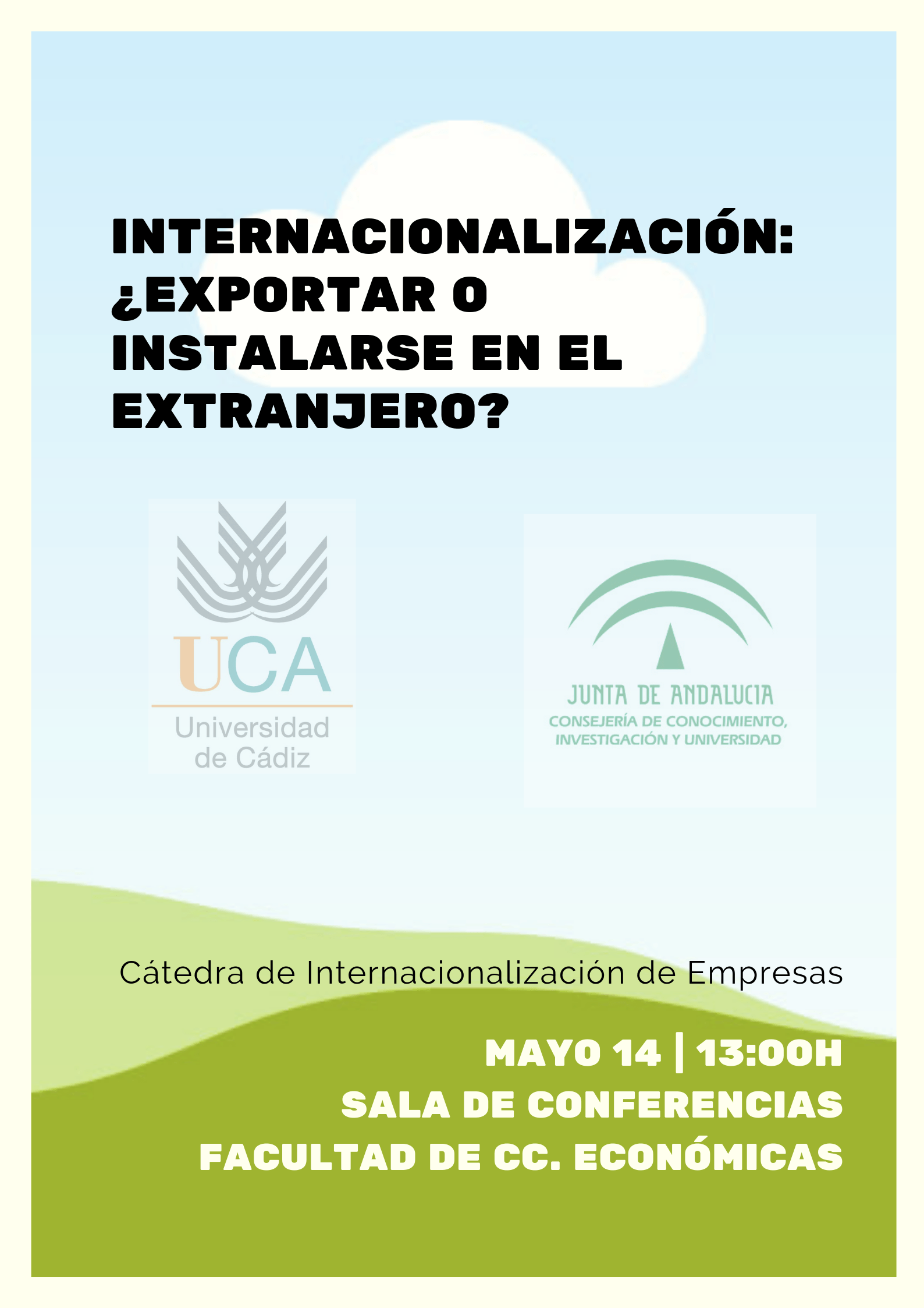internacionalización de Empresas. Exportar o instalarse en el extranjero. Universidad de Cádiz.