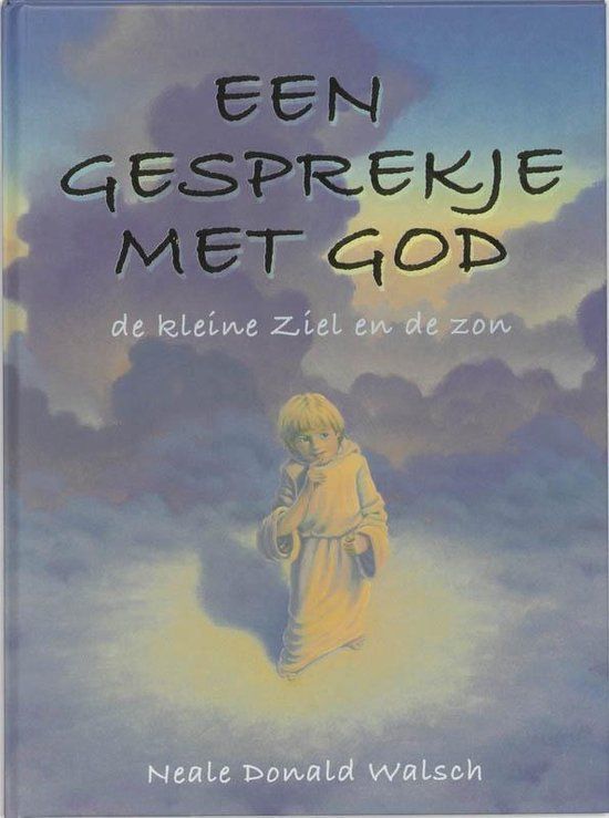 Een gesprekje met God - Neal Donald Walsch