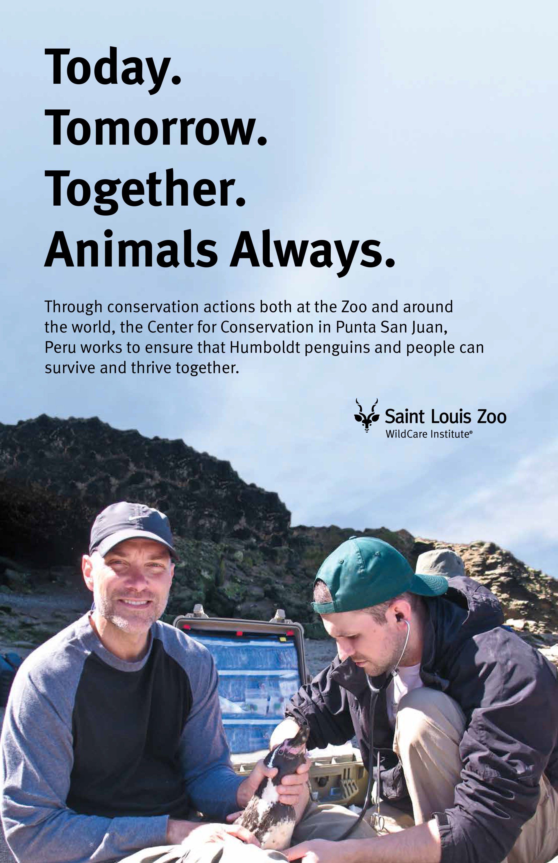 A poster that says today tomorrow together animals always