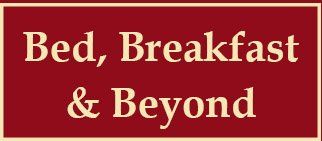 Bed, Breakfast and Beyond