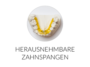 Herausnehmbare Zahnspangen