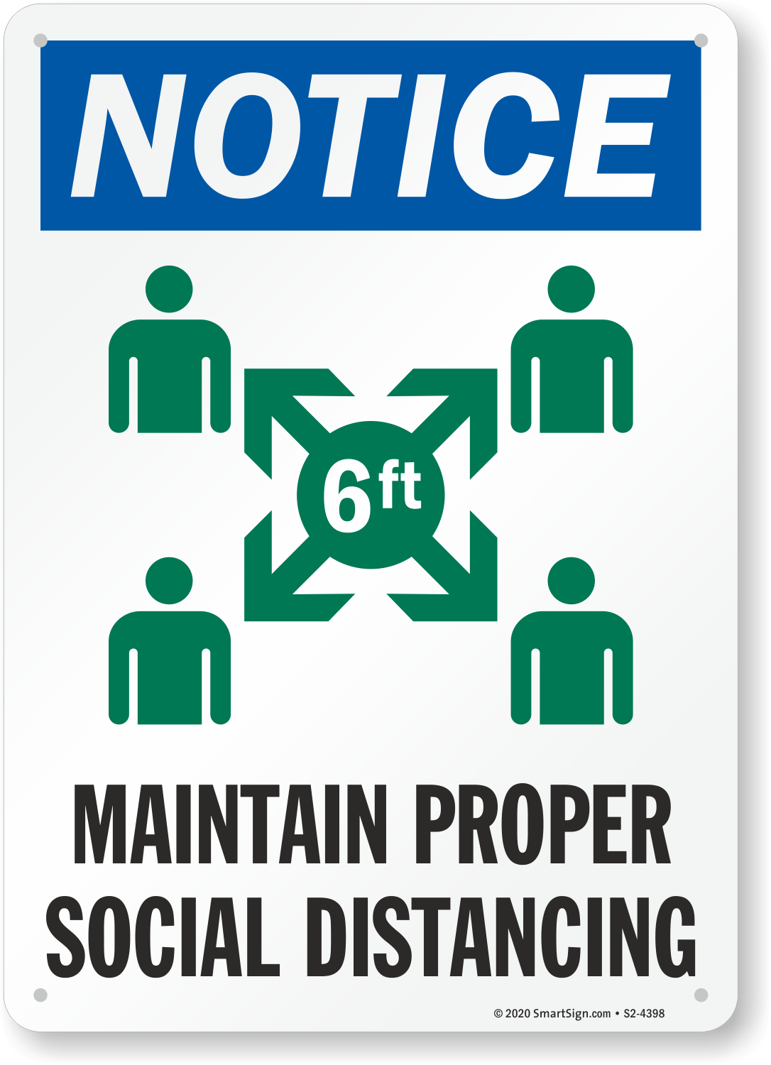 A notice sign that says `` notice maintain proper social distancing ''