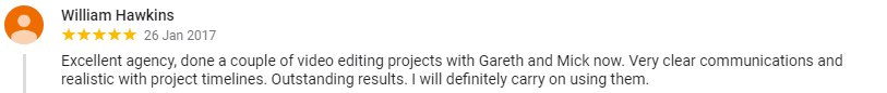 Excellent agency, done a couple of video editing projects with Gareth and Mick now. Very clear communications and realistic with project timelines. Outstanding results. I will definitely carry on using them.