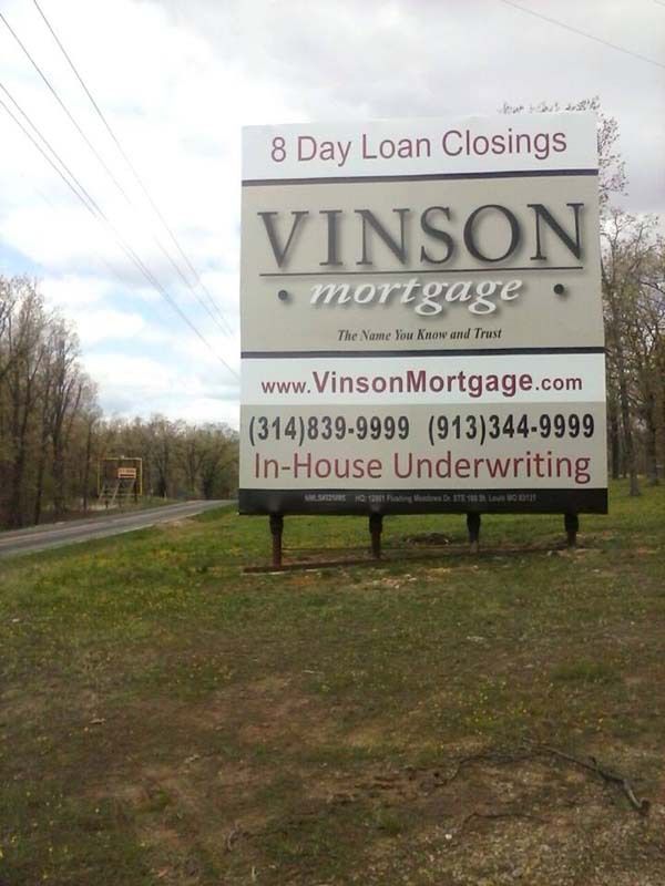 a billboard for vinson mortgage advertising 8 day loan closings