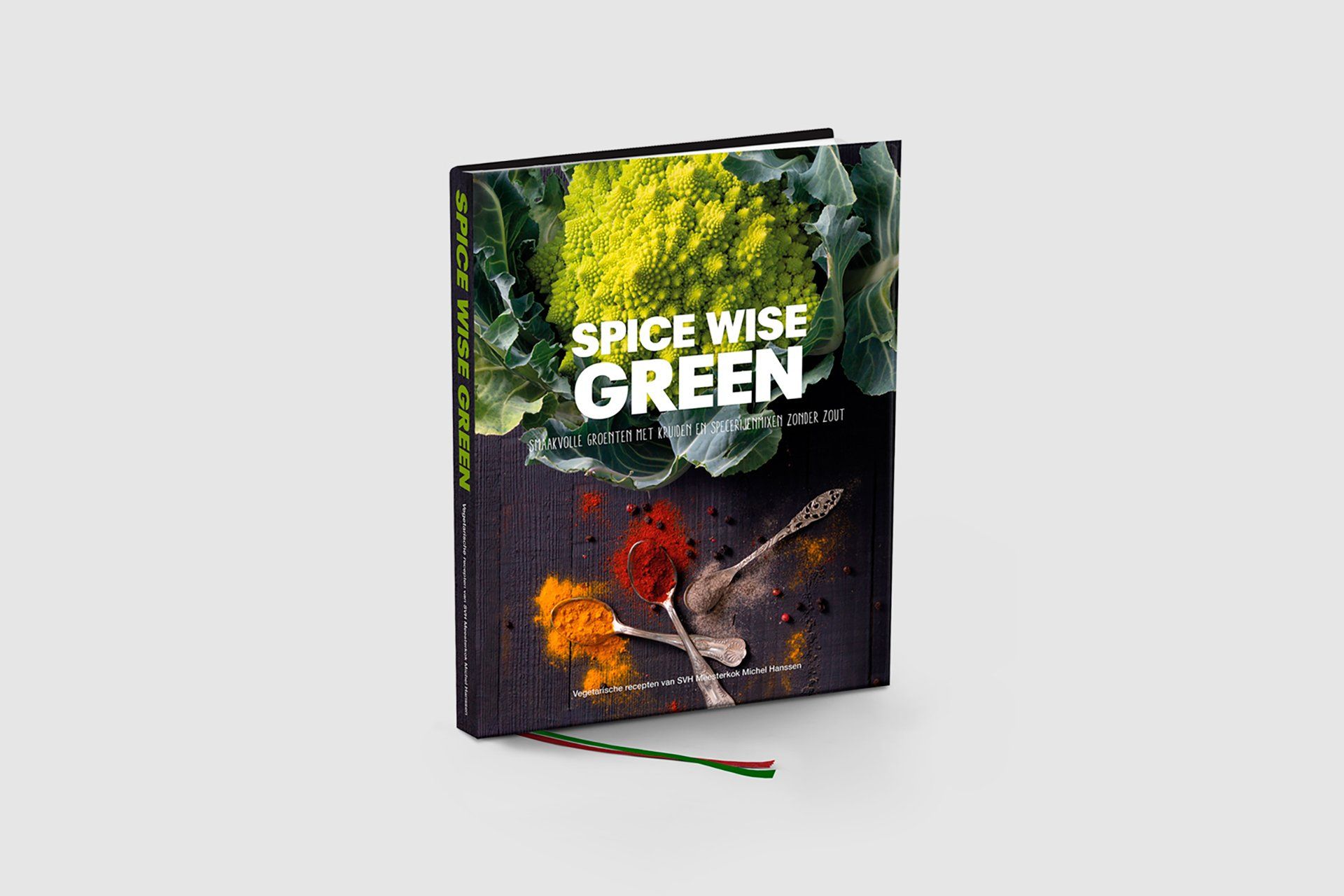 Cover kookboek 'Spice Wise Green' van Meesterkok Michel Hanssen en fotograaf Bart Nijs. Ontwerp: Suzanne Menheere.