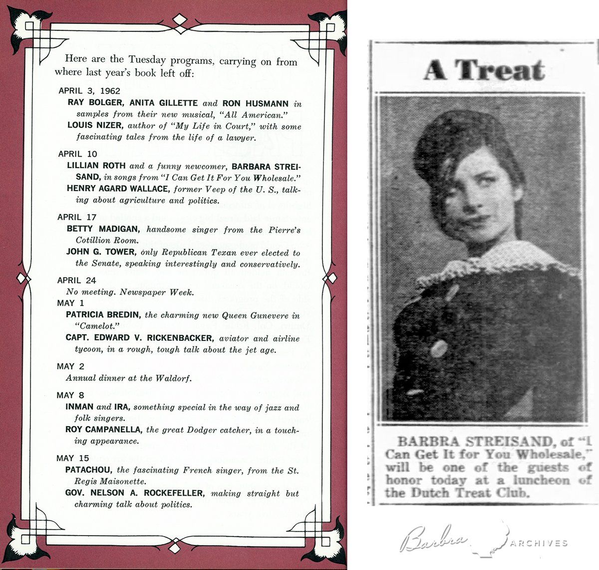 A page from the 1963 year book and a newspaper clipping announcing Streisand's appearance at the club. A page from the 1963 year book and a newspaper clipping announcing Streisand's appearance at the club.