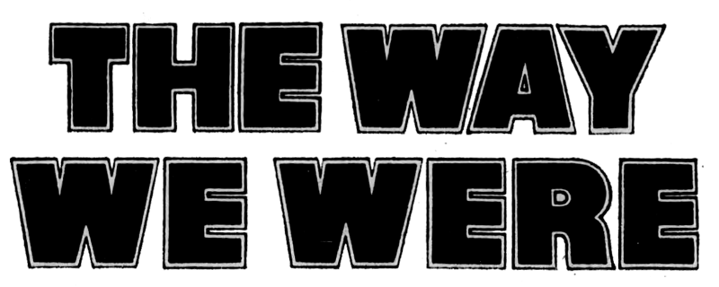 The Way We Were Logo