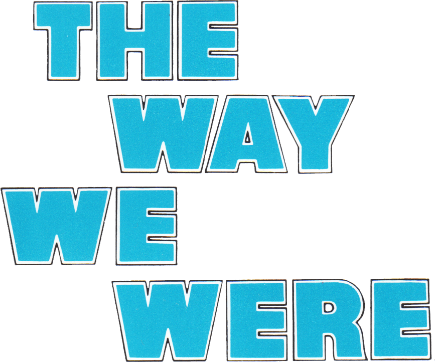 The Way We Were Logo