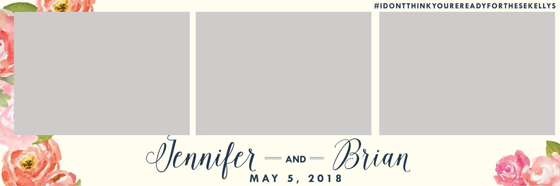 Floral wedding photo collage template with three gray panels, roses, and “Jennifer and Brian” at the bottom