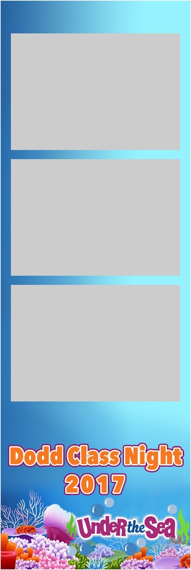 Colorful event flyer with three blank gray panels and text “Dodi Class Night 2017 Under the Sea” over an underwater theme