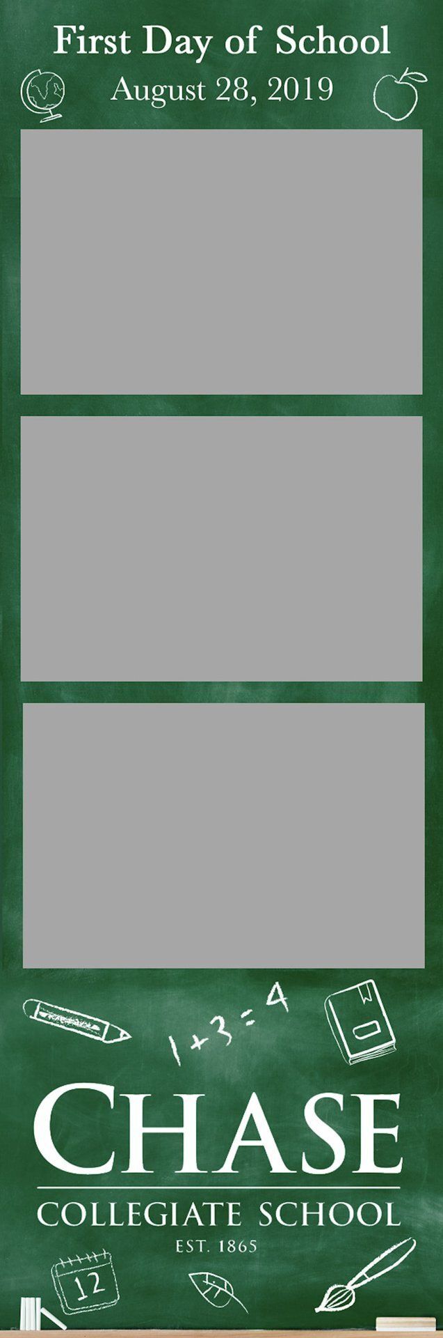 Vertical green school flyer for Chase Collegiate School with three blank photo boxes and “First Day of School” at top