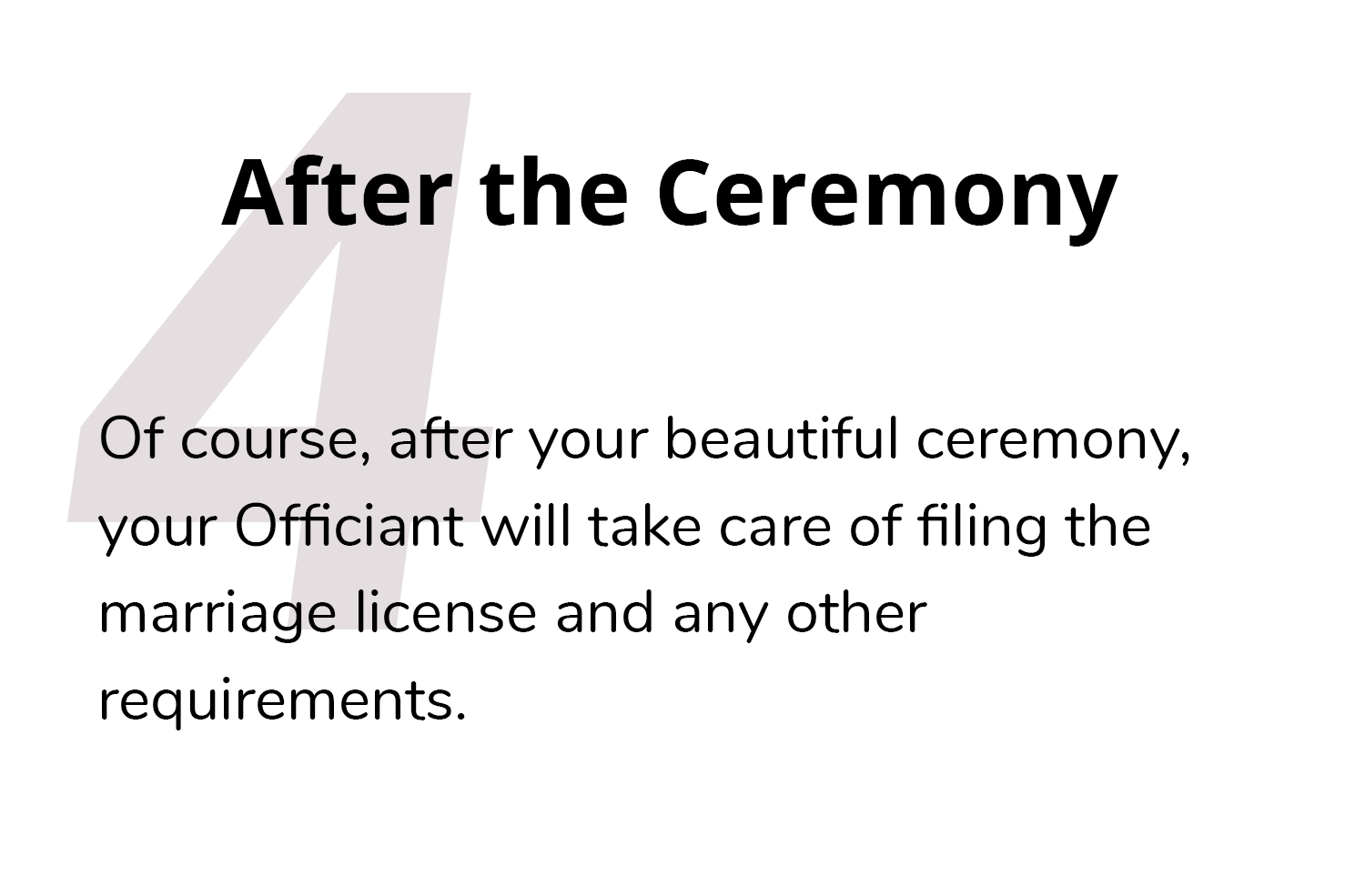 After the Ceremony: text about officiant filing the marriage license and other requirements