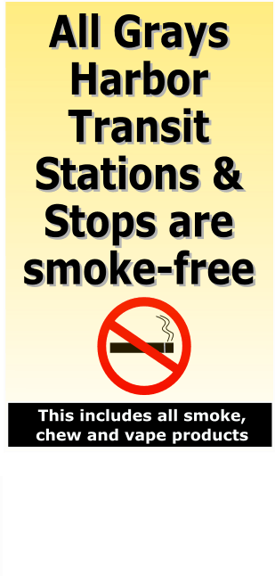 A sign that says all grays harbor transit stations and stops are smoke-free
