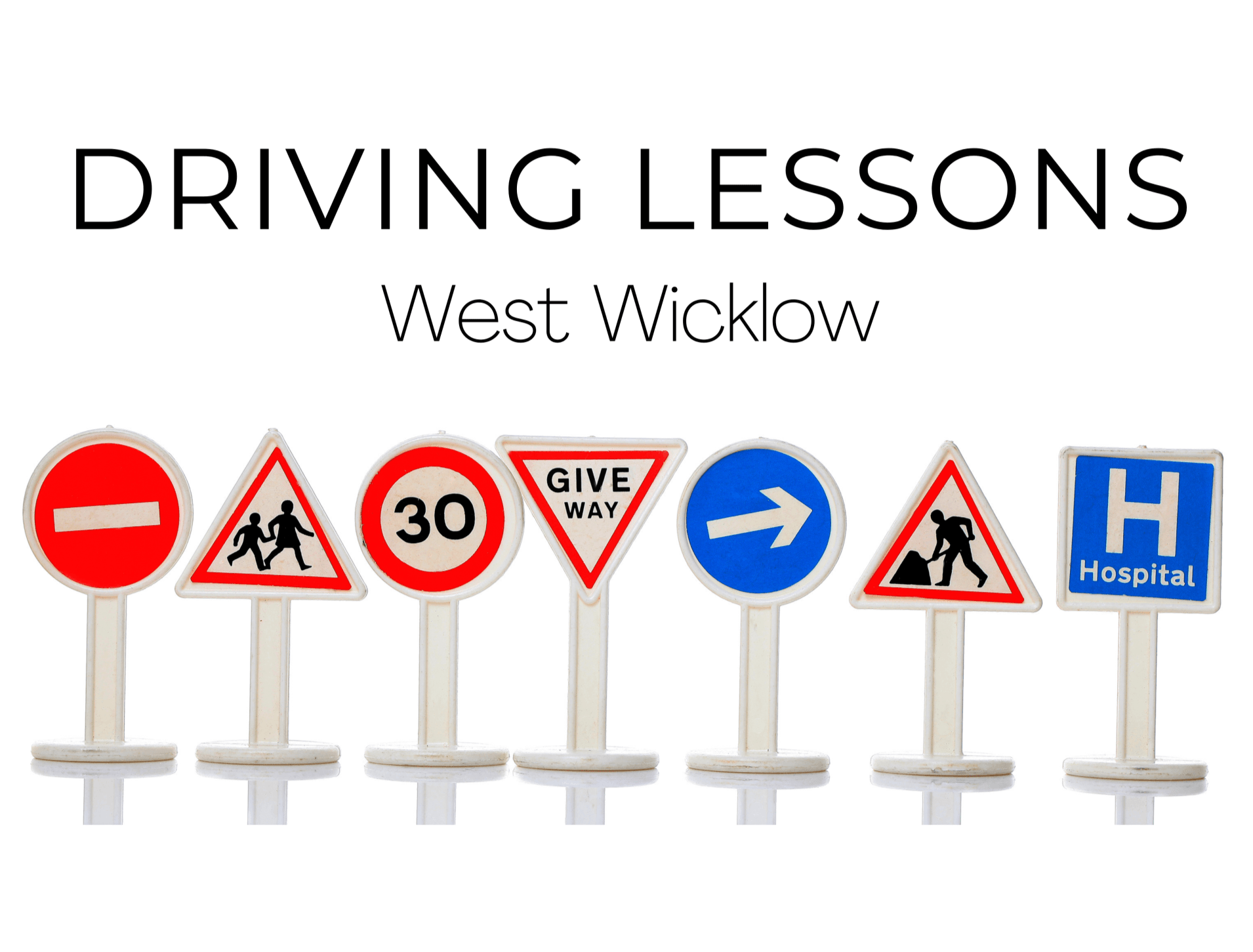 Driving lessons West Wicklow including Baltinglass, Grangecon, Stratford, The Glen, Donard, Blessington Driving lessons West Wicklow including Baltinglass, Grangecon, Stratford, The Glen, Donard, Blessington