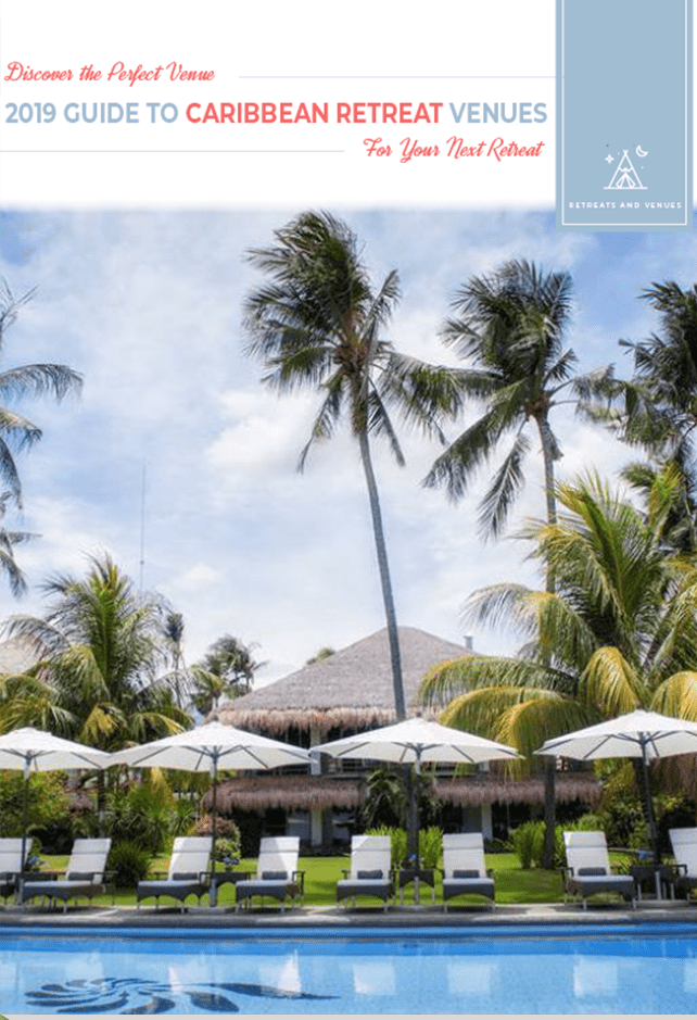 Guide to Caribbean Retreat Venues by Retreats and Venues Guide to Caribbean Retreat Venues by Retreats and Venues