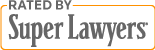 Rated by Super Lawyers Rated by Super Lawyers