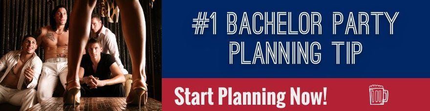 The Top Bachelor Party Tip