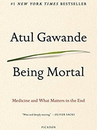 Link to the Book: Being Mortal: Medicine and What Matters in the End Link to the Book: Being Mortal: Medicine and What Matters in the End