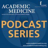 Link to the Academic Medicine Podcast Link to the Academic Medicine Podcast