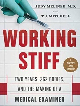 Link to the Book: Working Stiff: Two Years 262 Bodies and the Making of a Medical Examiner Link to the Book: Working Stiff: Two Years 262 Bodies and the Making of a Medical Examiner