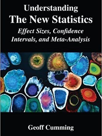 Link to Book: Understanding the New Statistics Link to the Book: Understanding the New Statistics