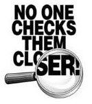 no one checks them closer