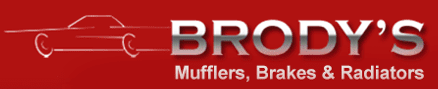 Brody’s Mufflers, Brakes & Radiators Brody’s Mufflers, Brakes & Radiators
