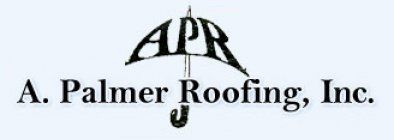 A Palmer Roofing, Inc. A Palmer Roofing, Inc.