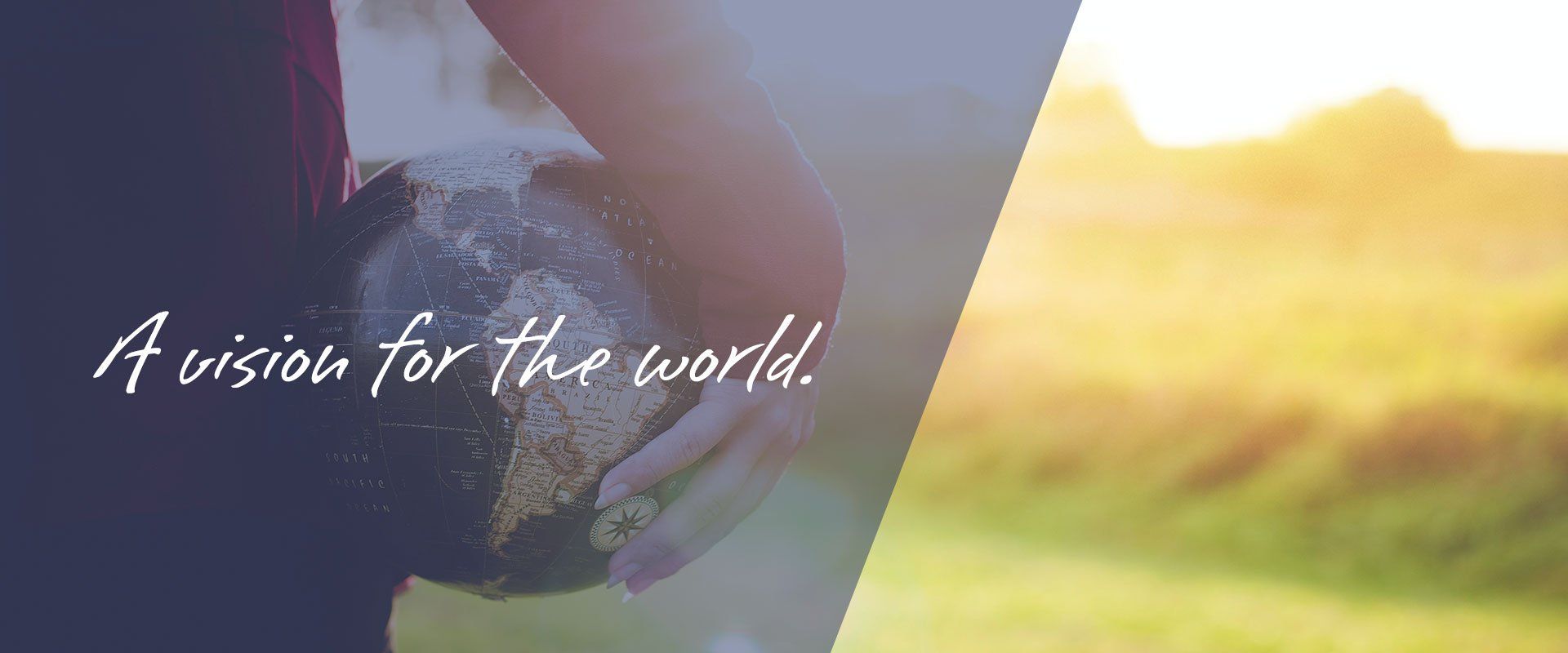 A Vision for the World