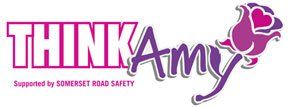 Think Amy Campaign Think Amy - Road Safety