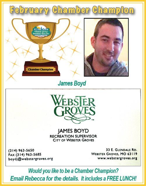 Flyer: James Boyd, Recreation Supervisor, named February Chamber Champion. Includes contact info and a free lunch offer.