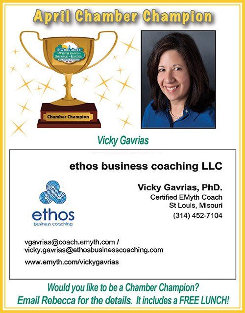 April Chamber Champion announcement: Trophy, photo of Vicky Gavrias, details for ethos business coaching LLC and contact info. Includes a free lunch.