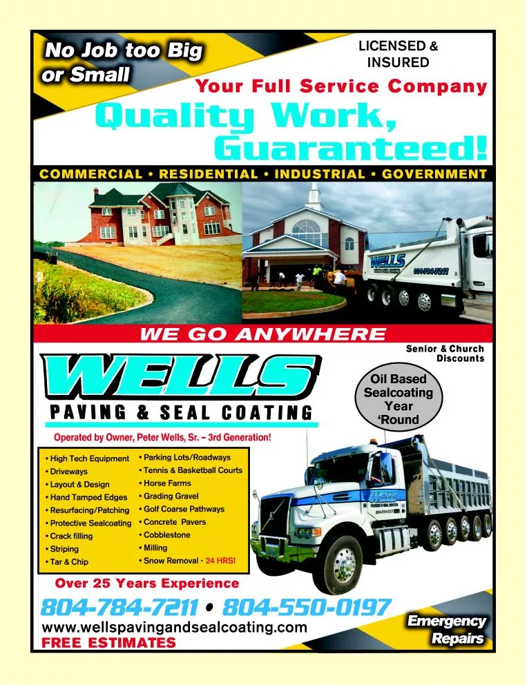 Advertisement for Wells Paving & Seal Coating. Offers paving services, guarantees quality, & has emergency repair.