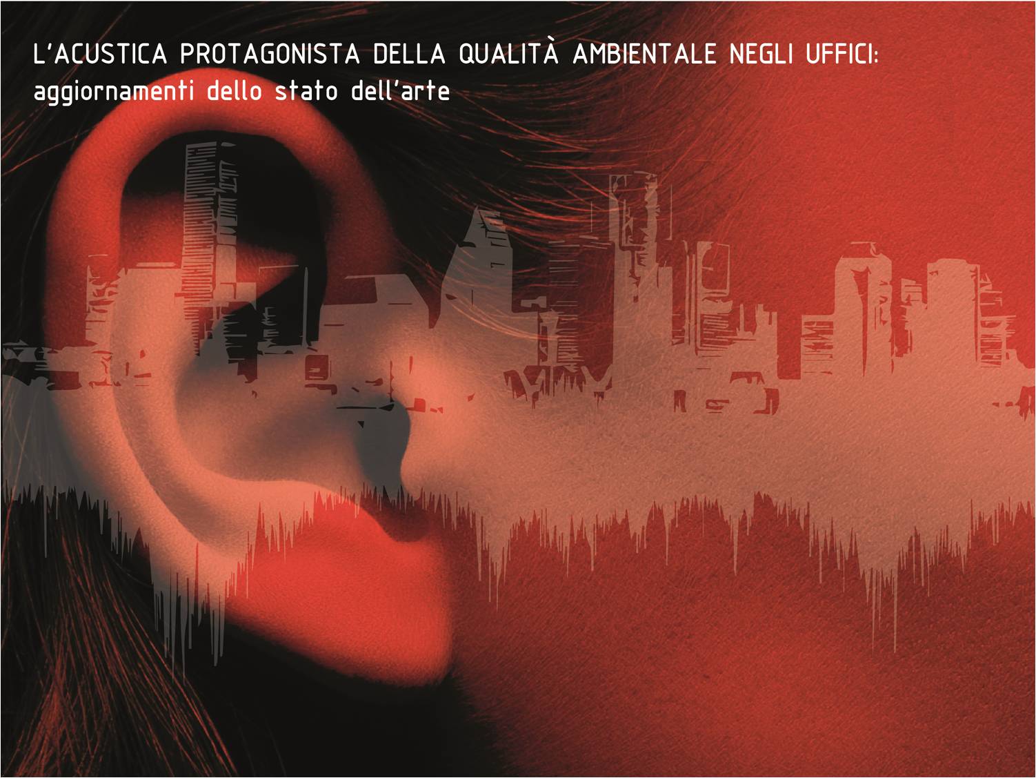 Relatore al seminario sul tema “L’importanza di un ambiente acustico ottimale a scuola” (Centro Academy Saint-Gobain, Milano 23/03/2017)