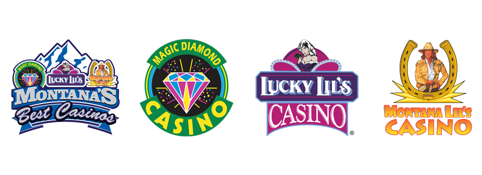 Logos for Montana's Best Casinos, Magic Diamond Casino, Lucky Lil's Casino, and Montana Lil's Casino.
