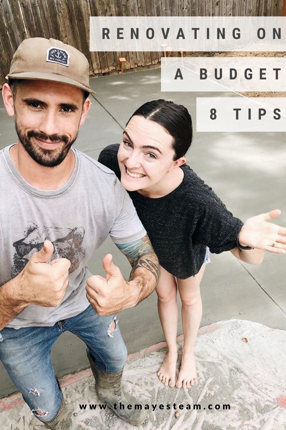 Debbie & Gabriel Mayes smile about renovation on a budget. Image overlaid with text that reads Renovating on a Budget 8 Tips